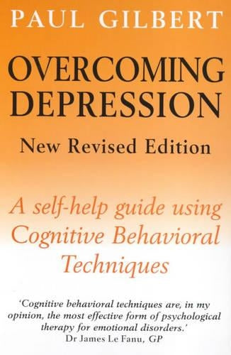 Overcoming Depression : a Self-help Guide Using Cognitive Behavioral Techniques