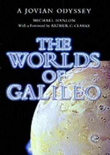 The Worlds of Galileo: The Inside Story of NASAS Mission to Jupiter