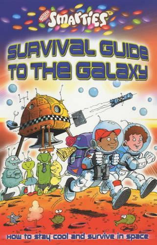 Smarties Survival Guide to the Galaxy
