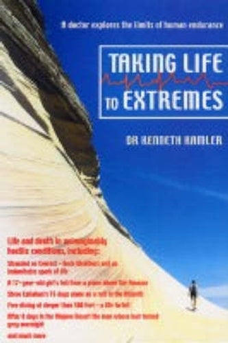 Extreme Survival: A Doctor Explores the Limits of Human Endurance