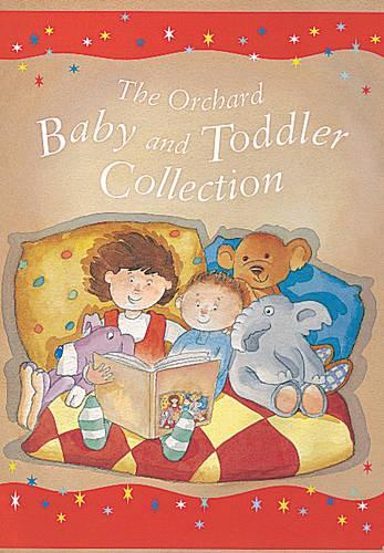 Orchard Baby And Toddler Coll. (Young gift book)