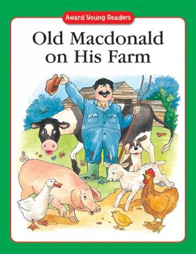 Old MacDonald on His Farm (Award Young Readers)