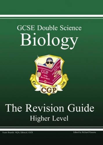 GCSE Double Science, Biology Revision Guide - Higher (Higher Level Revision Guide)