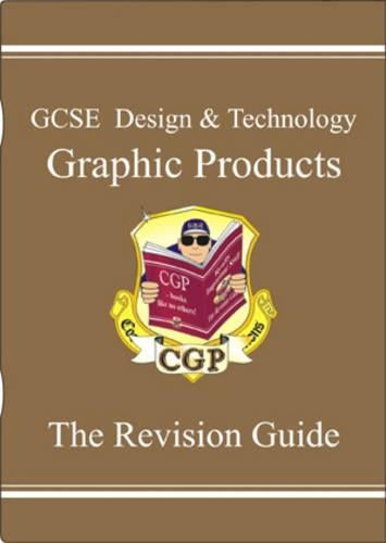 GCSE Design & Technology Graphic Products Revision Guide (Design & Technology Revision)