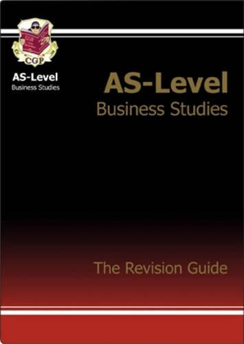 AS -Level Business Studies Revision Guide