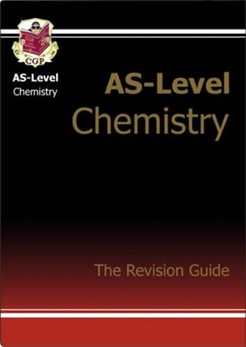 AS-Level Chemistry: Revision Guide: Revision Guide Pt. 1 & 2