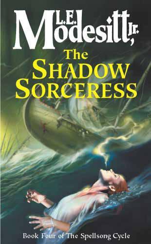 The Shadow Sorceress: Book Four: The Spellsong Cycle