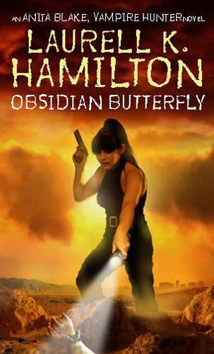 Obsidian Butterfly: Anita Blake, Vampire Hunter 9