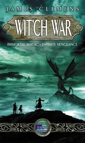 Witch War: The Banned and the Banished Book Three