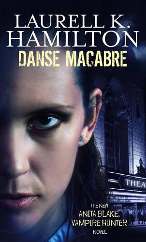 Danse Macabre: Anita Blake, Vampire Hunter 13