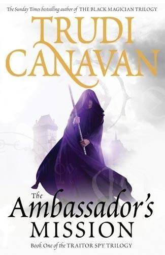 The Ambassadors Mission: Book 1 of the Traitor Spy