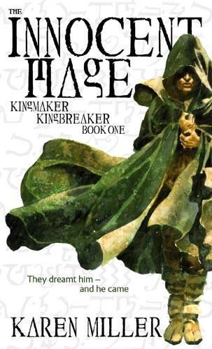 The Innocent Mage: Kingmaker, Kingbreaker Book 1