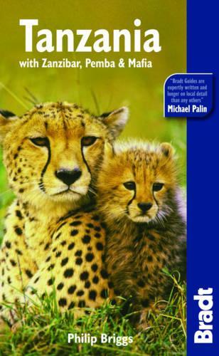 Tanzania: with Zanzibar, Pemba & Mafia (Bradt Travel Guides)