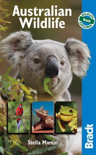 Australian Wildlife (Bradt Travel Guides (Wildlife Guides))