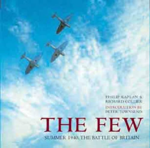 The Few:Summer 1940, The Battle Of Britain.