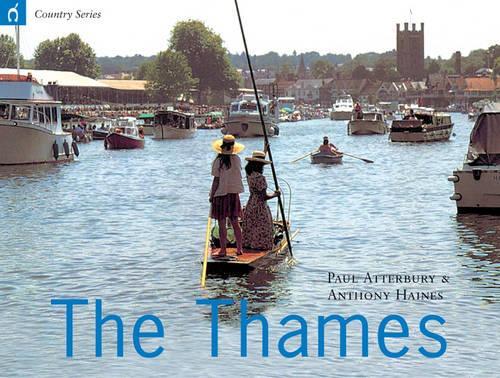 Thames: From the Source to the Sea (COUNTRY SERIES)