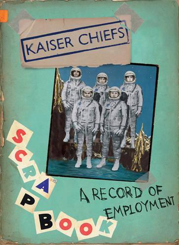 Kaiser Chiefs: A Record of Employment