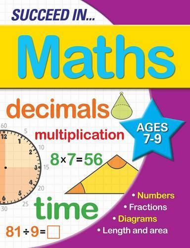 Succeed in Maths: Ages 7-9