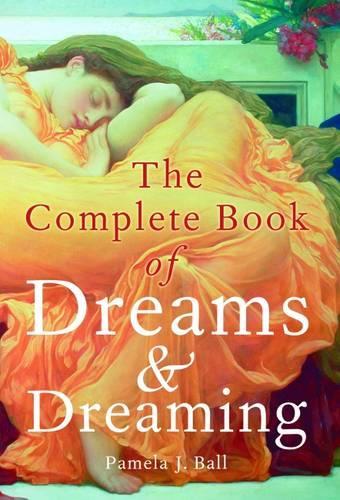 Complete Book of Dreams and Dreaming