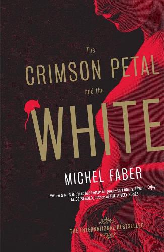 The Crimson Petal And The White