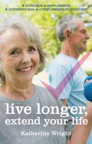 Live Longer, Extend your Life