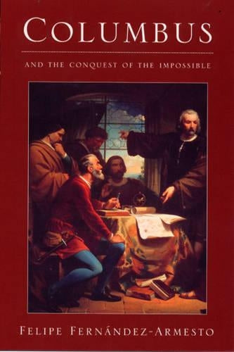 Columbus And The Conquest Of The Impossible (Great Voyagers)