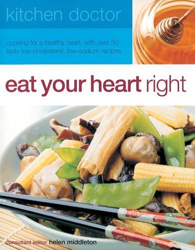 Kitchen Doctor: Eat Your Heart Right