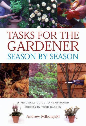 Tasks for the Gardener (Gardening essentials)