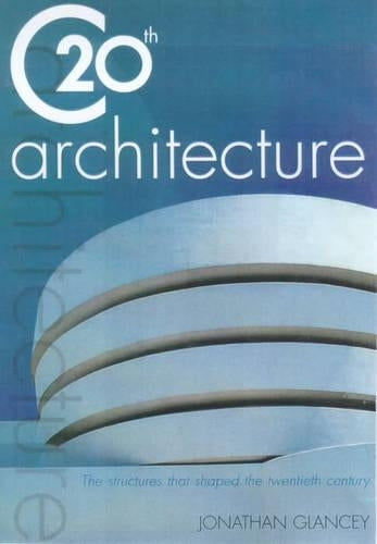 Twentieth Century Architecture