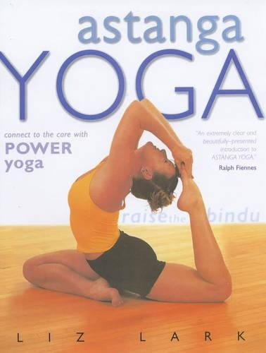 Astanga Yoga: Connect to the Core with Power Yoga