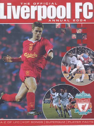 The Official Liverpool FC Annual 2004 (Annuals)