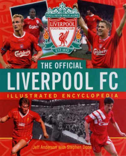 The Official Liverpool FC Illustrated Encyclopedia