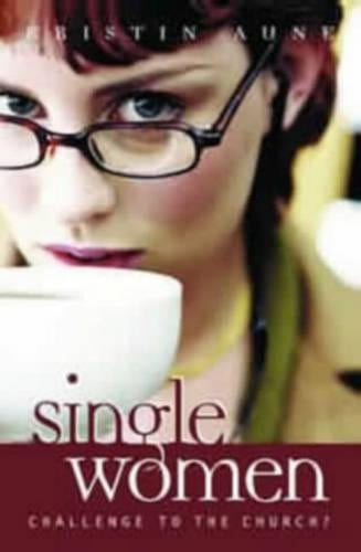 Single Women: Challenge to the Church?