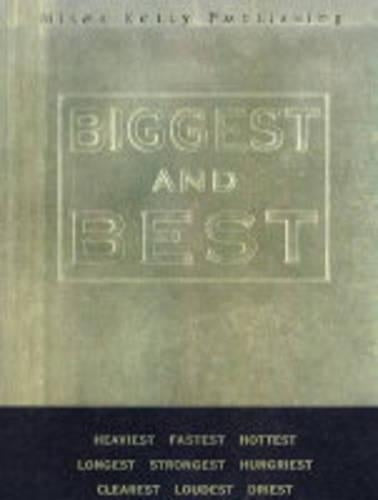 Biggest and Best