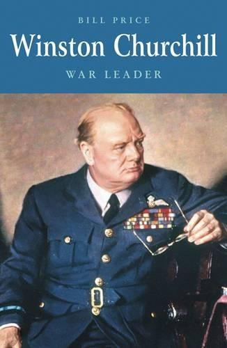 Winston Churchill: War Leader (Pocket Essentials)