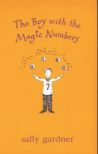 The Boy with the Magic Numbers (Magical Children)