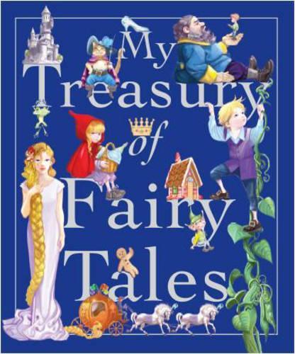 My Treasury of Fairy Tales: FAIRY TREASURY
