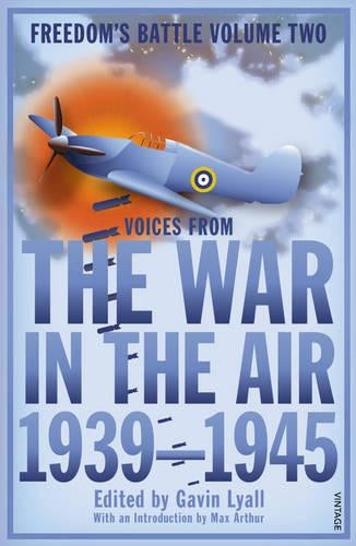 The War in the Air: 1939-45 (Freedoms Battle Trilogy 2)
