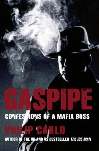 Gaspipe: Confessions of a Mafia Boss