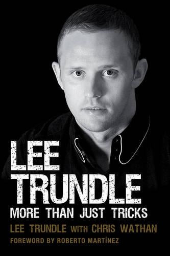 Lee Trundle: More Than Just Tricks