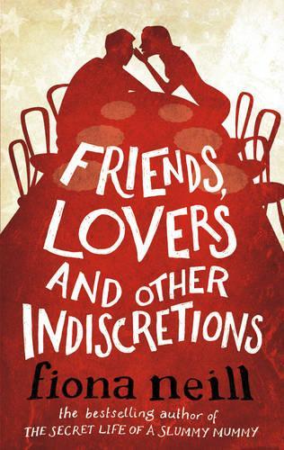 Friends, Lovers And Other Indiscretions