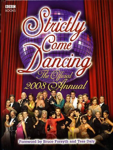 "Strictly Come Dancing": The Official 2008 Annual