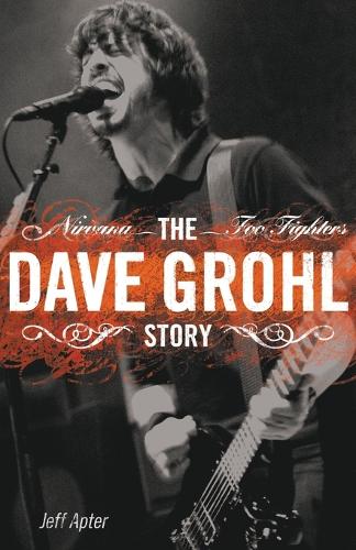 Dave Grohl Story: Nirvana - Foo Fighters