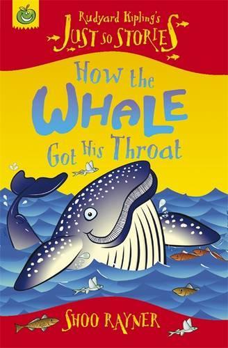 How The Whale Got His Throat (Just So Stories)