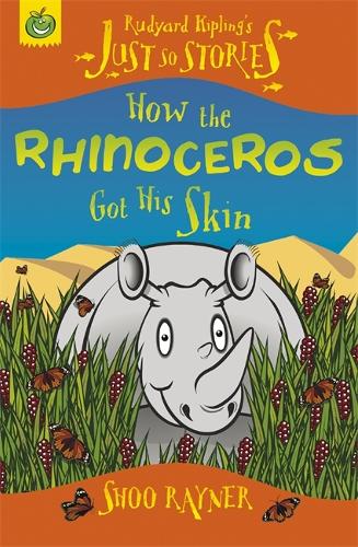 How The Rhinoceros Got His Skin (Just So Stories)