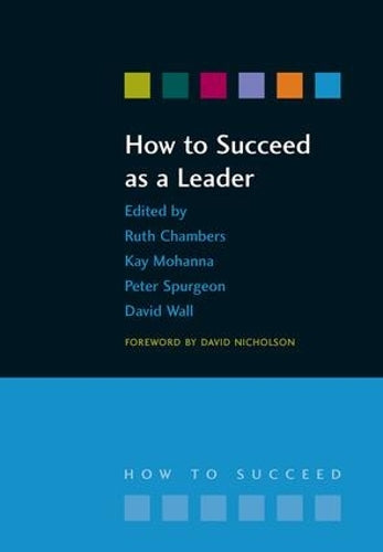 How to Succeed as a Leader (How to Suceed)