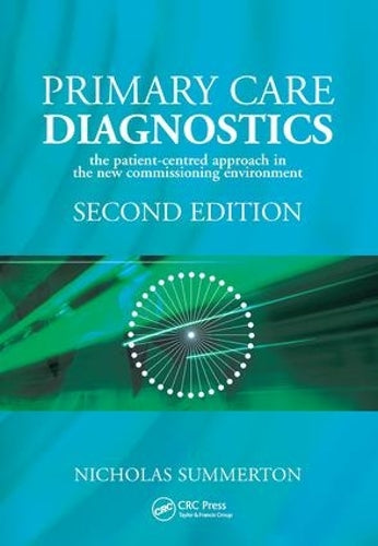 Primary Care Diagnostics: The Patient-Centred Approach in the New Commissioning Environment