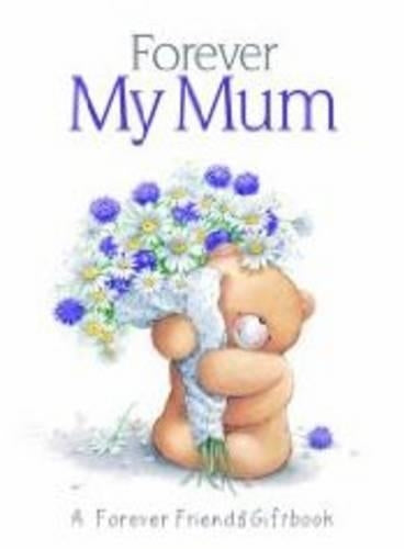 I Love Mum Forever Friends Mini Gift book