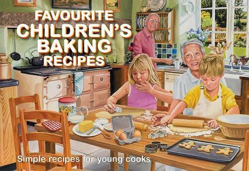 Favourite Childrens Baking Recipes: Simple Recipes for Young Cooks (Favourite Recipes)