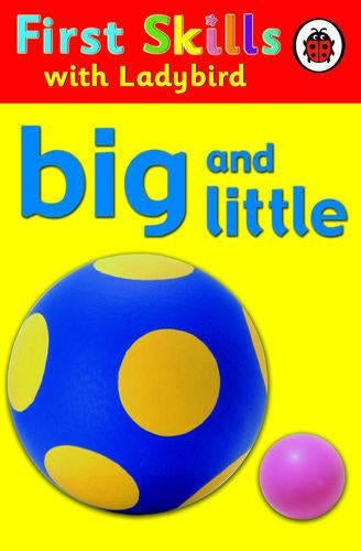 First Skills: Big and little